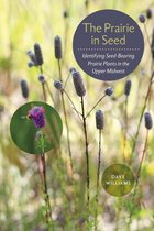 Bur Oak Guide - The Prairie in Seed