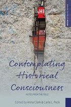 Making Sense of History 36 - Contemplating Historical Consciousness