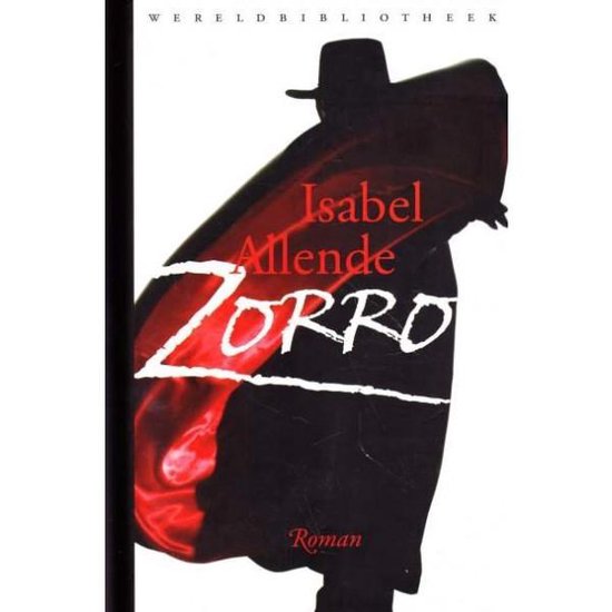 Zorro, Isabel Allende | 9789028421028 | Boeken | bol.com