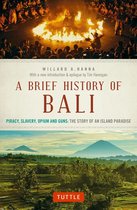 Brief History of Asia Series - Brief History Of Bali