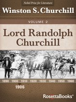 Lord Randolph Churchill - Lord Randolph Churchill Volume 2