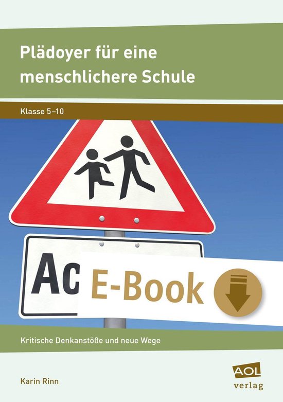 Plädoyer für eine menschlichere Schule - cover