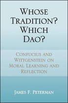SUNY series in Chinese Philosophy and Culture - Whose Tradition? Which Dao?
