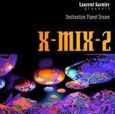 X-Mix-2: Destination Planet Dream