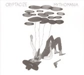 Cryptacize - Mythomania (CD)