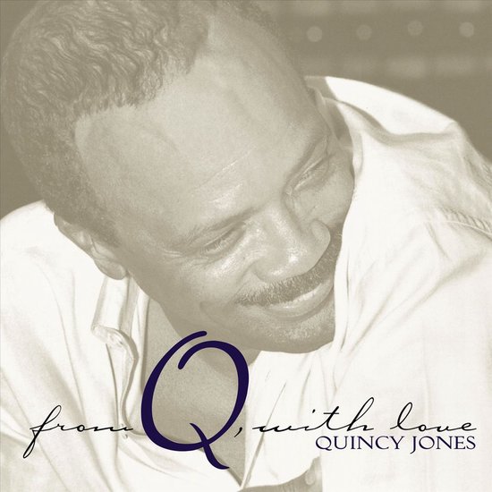 Albumhoes 'From Q, With Love' van Quincy Jones met een close-up van zijn lachende gezicht.
