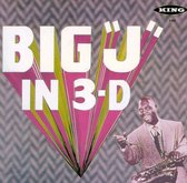 Big "J" in 3-D