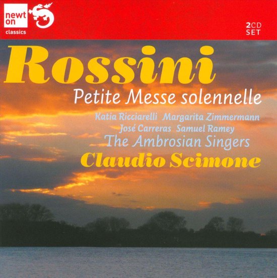 Katia Ricciarelli, Margarita Zimmermann, José Carreras, Samuel Ramey, The Ambrosian Singers, Claudio Scimone - Rossini: Petite Messe Solennelle (2 CD)