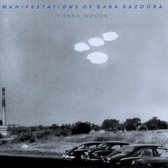 Manifestations Of Baba Bazooba - Vienna Woods