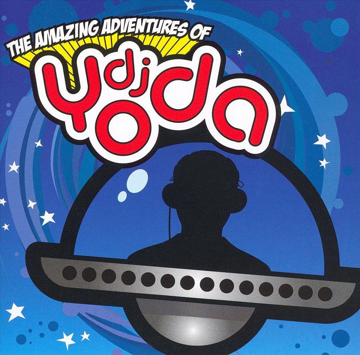 The Amazing Adventures Of Dj Yoda