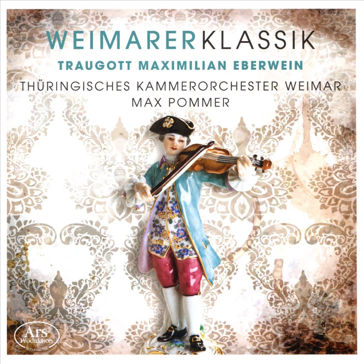 Traugott Maximilian Eberwein: Weimarer Klassik