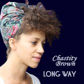 Chastity Brown - Long Way (CD)