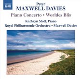 Kathryn Stott, Royal Philharmonic Orchestra, Maxwell Davies - Maxwell Davies: Piano Concerto / Worldes Blis (CD)