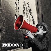 Mavericks The - Mono