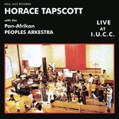 Horace Tapscott With The Pan-Afrikan Peoples Arkestra Live At I.U.C.C.