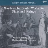 Mendelssohn: Early Works for Piano and Strings