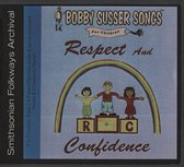 Bobby Susser Songs for Children: Respect and Confidence