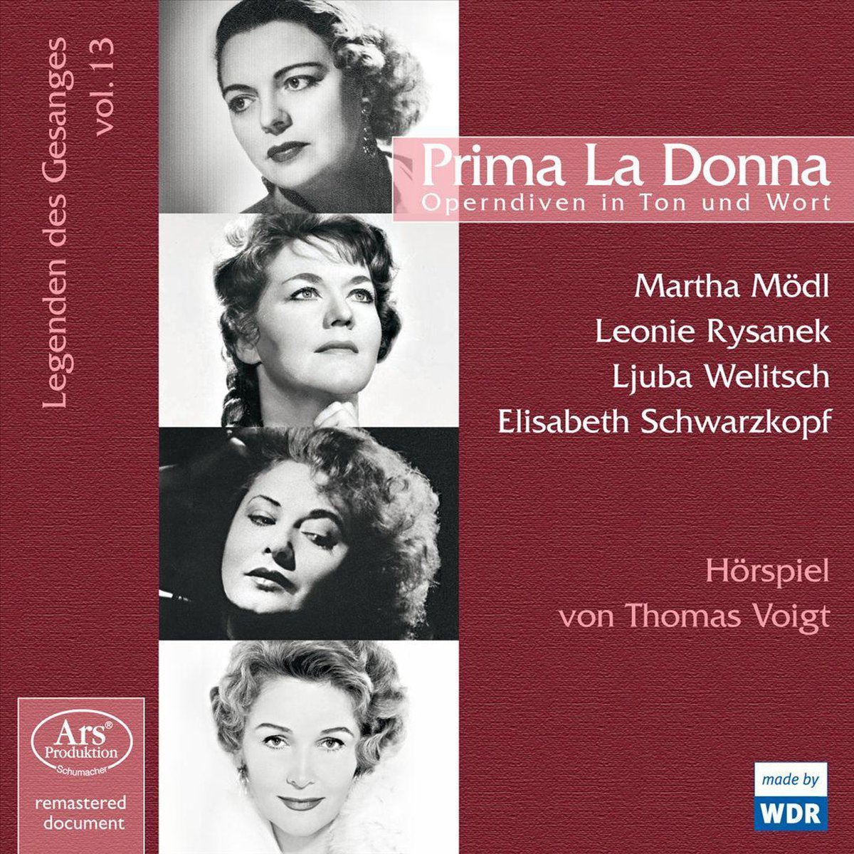 Prima La Donna: Operndiven in Ton Und Wort