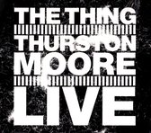 Thing With Thurston Moore - Live (CD)