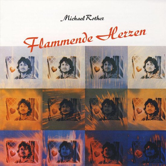 Flammende Herzen, Michael Rother | CD (album) | Muziek | bol.com
