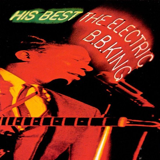 The Electric B.B. King - His Best