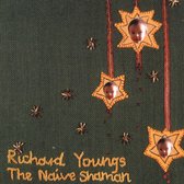 Richard Youngs - The Naive Shaman (CD)