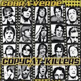 Cobra Verde - Copycat Killers (CD)