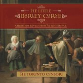 Little Barley-Corne: Christmas Revels from the Renaissance