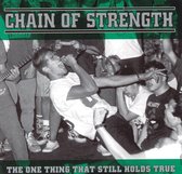 Chain Of Strength - The One Thing That Still Holds True (CD)