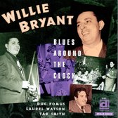 Willie Bryant - Blues Around The Clock (CD)