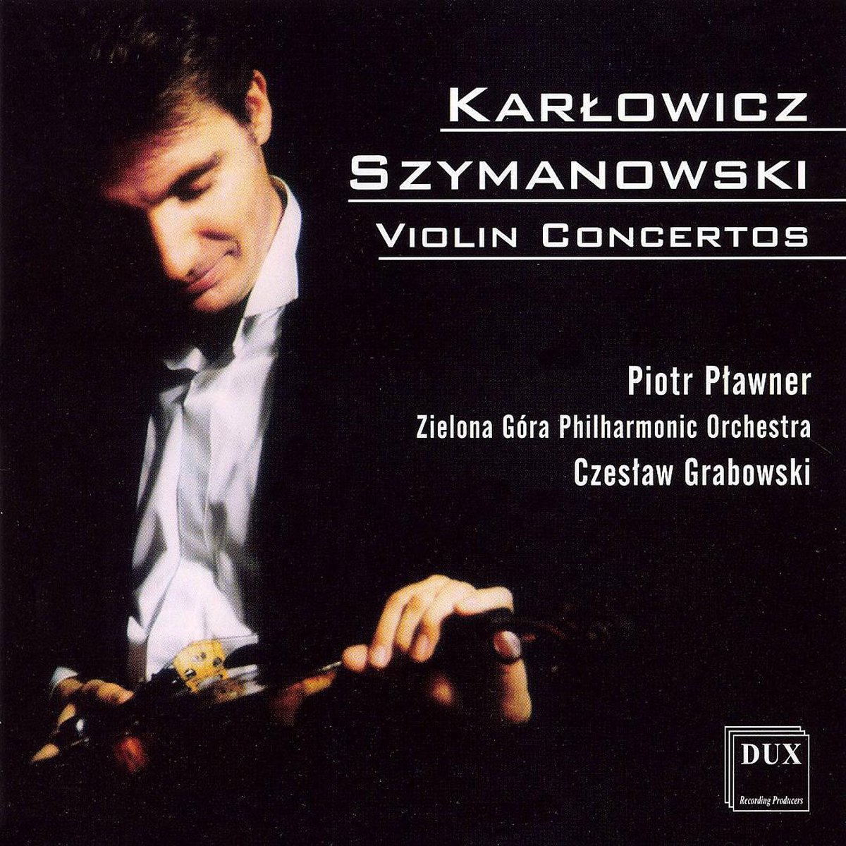 Karlowicz, Szymanowski: Violin Concertos
