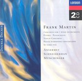 Frank Martin: Concerto for 7 Wind Instruments; Études; Passacagllia; Violin Concerto
