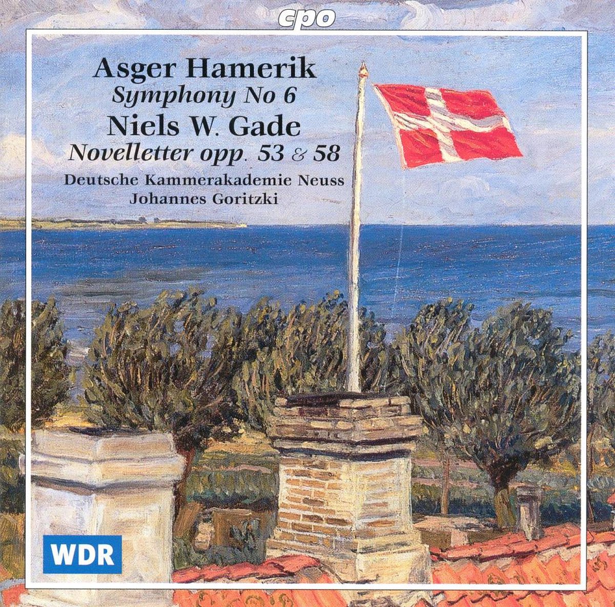 Hamerik: Symphony no 6; Gade: Novelletter / Goritzki, et al