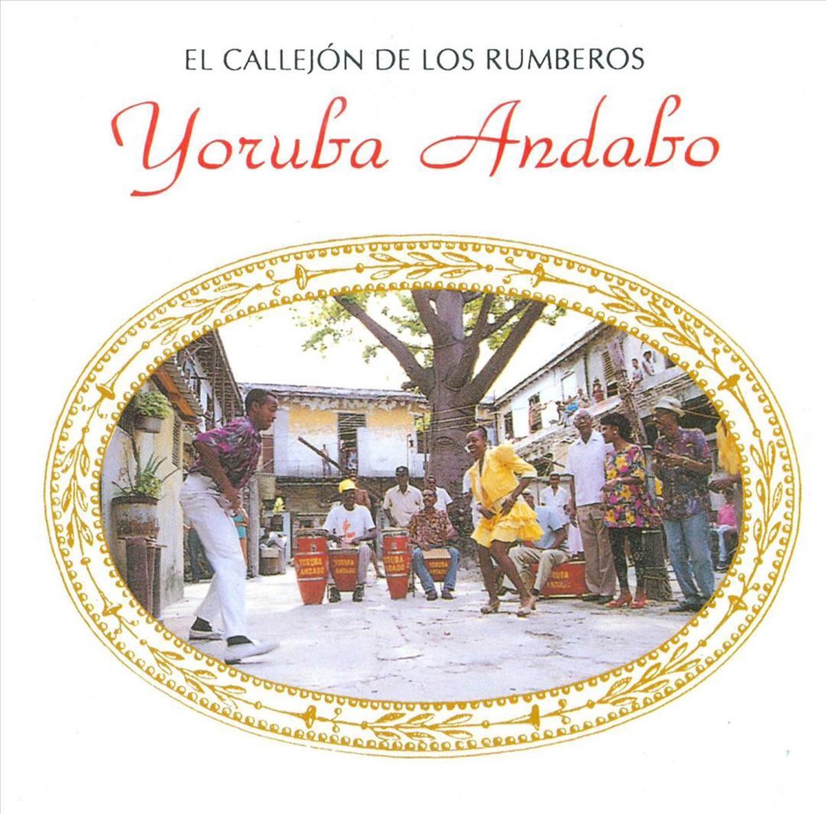 Yoruba Andabo - El Callejon De Los Rumberos (CD)