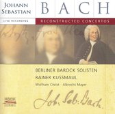 Bach: Reconstructed Concertos