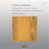 Feldman: For Franz Kline, etc / Ensemble Avantgarde