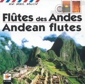 Flutes Des Andes = Andean Flutes