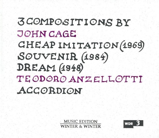 3 Compositions by John Cage: Cheap Imitation; Souvenir; Dream