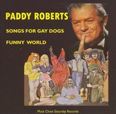 Songs for Gay Dogs and Funny World