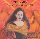 Trilogy: Legends of the Goddess 3