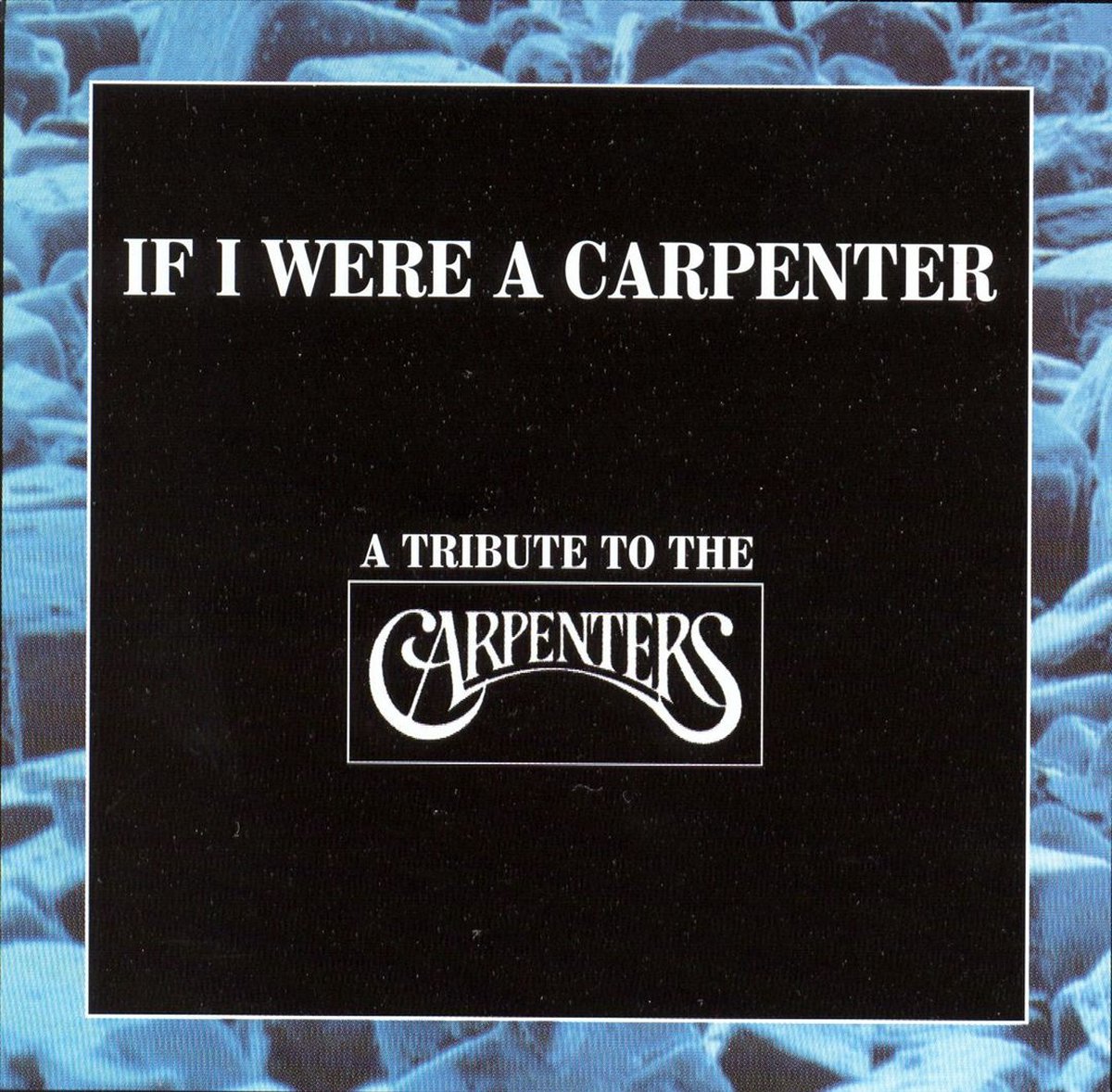 If I Were a Carpenter [Dressed to Kill]