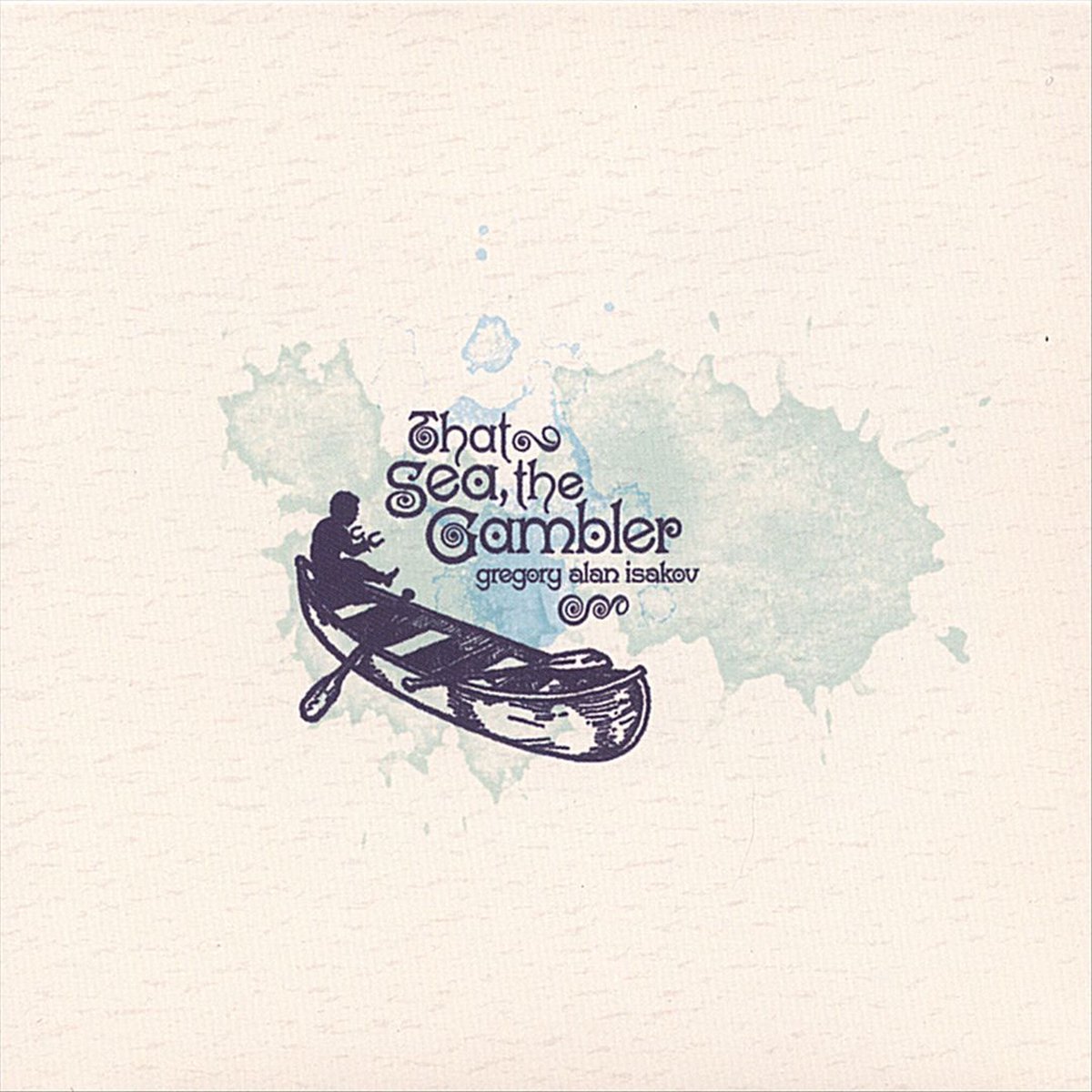 That Sea / The Gambler