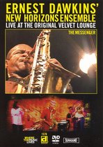 Ernest Dawkins' New Horizons Ensemble - The Messenger. Live At The Velvet L (DVD)