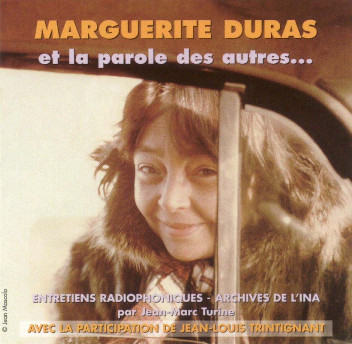 Marguerite Duras - Et La Parole Des Autres... (2 CD)