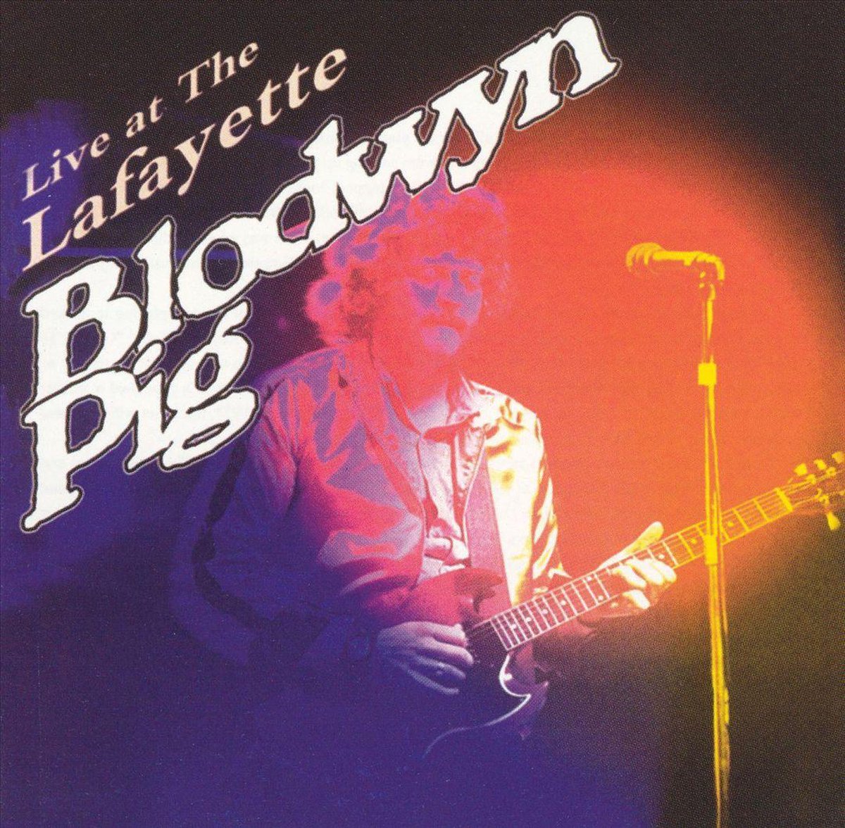 Live At The Lafayette - Blodwyn Pig