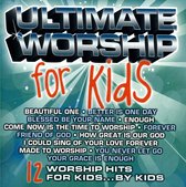 Ultimate Worship: For Kids