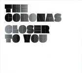 The Coronas - Closer To You (CD)