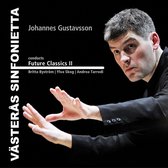 Johannes Gustavsson Conducts Future Classics, Vol. 2