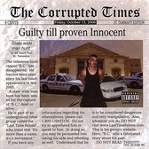 Guilty Till Proven Innocent