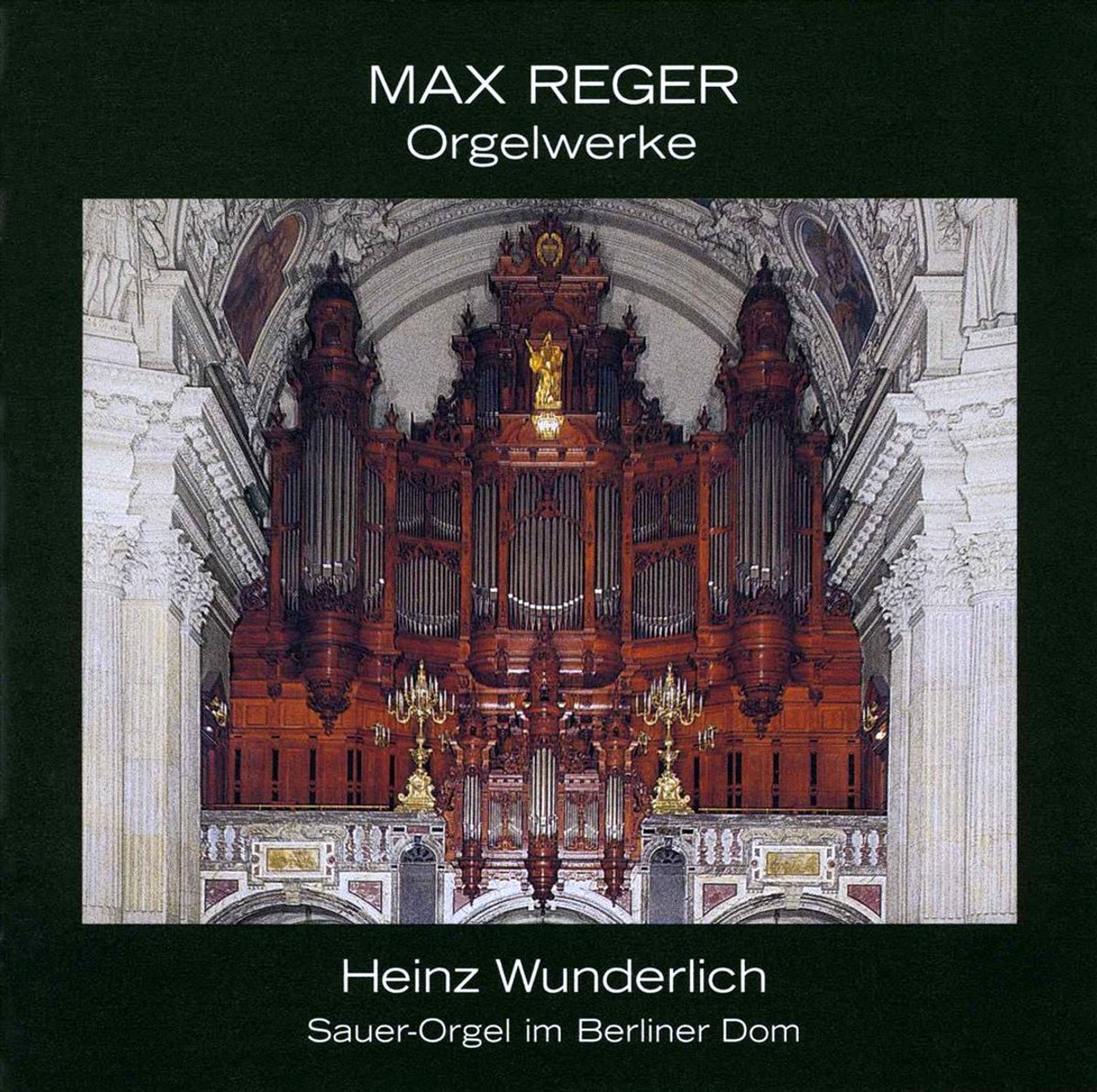 Reger: Orgelwerke